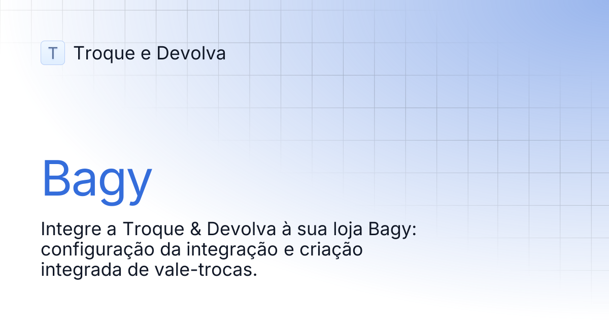 Bagy | Troque e Devolva