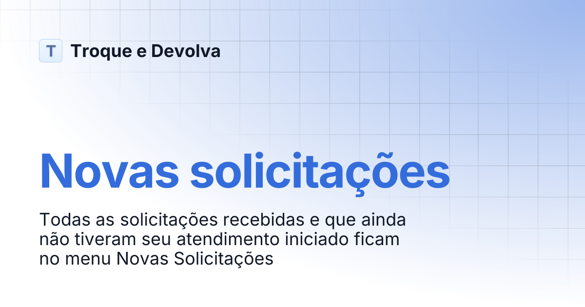 Novas solicitações | Troque e Devolva