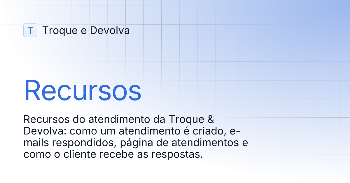 Recursos | Troque e Devolva